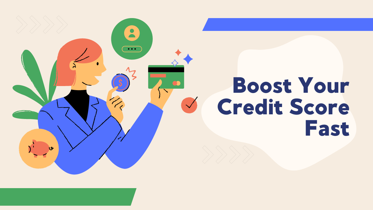 Boost Your Credit Score Fast