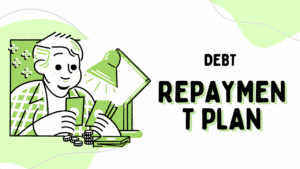 Debt Repayment Plan